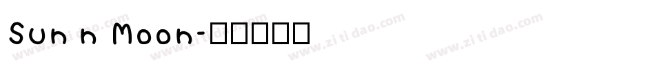 Sun n Moon字体转换